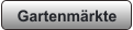 Gartenmärkte