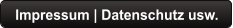 Impressum | Datenschutz usw.